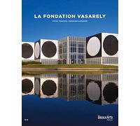 La fondation Vasarely: Victor Vasarely, visionnaire utopiste