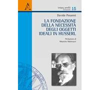 La fondazione della necessità degli oggetti ideali in Husserl
