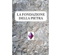 La Fondazione della Pietra: Un Ordine Oscuro