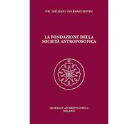 La fondazione della Società Antroposofica
