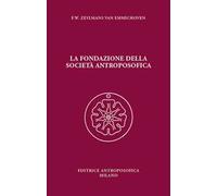 La fondazione della Società Antroposofica