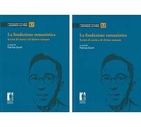 La fondazione romanistica. Scritti di storia e di diritto romano (Vol. 2)