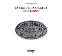 La fonderia Oretea