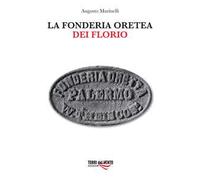 La fonderia Oretea