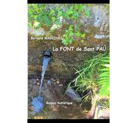 LA FONT DE SAN PAU: LA FONTAINE DE SAINT PAUL