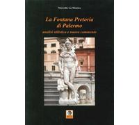 La fontana pretoria di Palermo. Analisi stilistica e nuovo commento