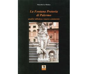 La Fontana Pretoria di Palermo. Analisi Stilistica e Nuovo Commento