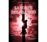 La fonte del silenzio. (S)versi (s)versati in silenzio in (s)poesie spaesate