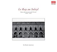 La Fonte Musica - Le Ray Au Soleyl - Musiaca Alla Corte De