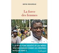 La force des femmes – Puiser dans la résilience pour réparer le monde – Gallimard