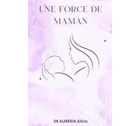 La force d'une maman