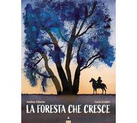 La foresta che cresce