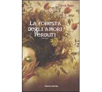 La foresta degli amori perduti