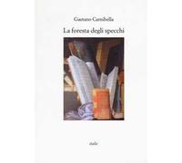 La foresta degli specchi