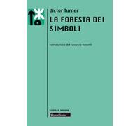 La foresta dei simboli. Nuova ediz.