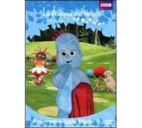 La foresta dei sogni. Benvenuto Iggle Piggle. Vol. 2