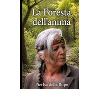 La foresta dell'anima