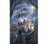 La Foresta di Zafiro