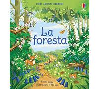 La foresta. Ediz. a colori