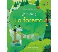 La foresta. Ediz. a colori