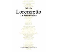 La foresta estinta - 2025 - Transeuropa (Nuova poetica)