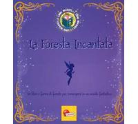 La foresta incantata. I Libri magici. Ediz. a colori