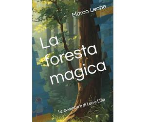 La foresta magica: Le avventure di Leo e Lina