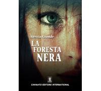 La foresta nera - Grande Alessia