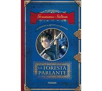 La foresta parlante. Cronache del Regno della Fantasia (Vol. 3)