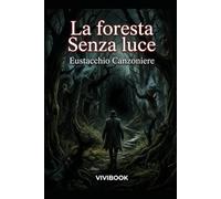 La foresta senza luce