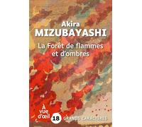 La Forêt de flammes et d'ombres: Grands caractères, édition accessible pour les malvoyants