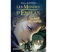 La forêt des captifs