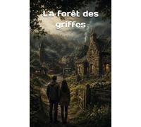 La forêt des griffes