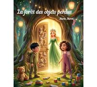 La forêt des objets perdus