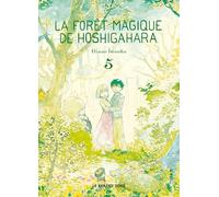 La Forêt magique de Hoshigahara T5