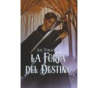 La Forja del Destino
