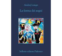 La forma dei sogni