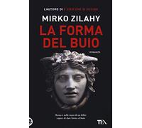 La forma del buio