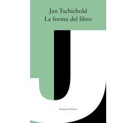 LA FORMA DEL LIBRO. EDIZ. INTEGRALE - TSCHICHOLD JAN - Ronzani Editore