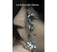 La forma del ritorno