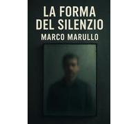 La forma del silenzio