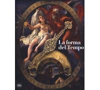 La forma del tempo. Ediz. a colori [Paperback] [Jan 07, 2021] Galli, Lavinia