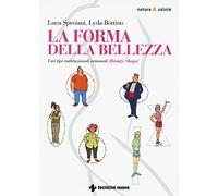 La forma della bellezza. I sei tipi costituzionali ormonali (beauty shape)