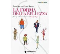 Luca Speciani, Lyda Bottino – La forma della bellezza – I sei tipi costituzionali ormonali