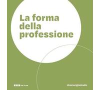 La forma della professione. Progettare gli ambienti dei Centri di Formazione Professionale