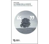 La forma della verità. Logica e filosofia nell'opera di Alfred Tarski