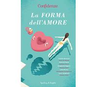 La forma dell'amore