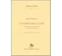 La forma delle cose. Idee e metodi in matematica tra storia e filosofia. V...