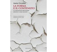 La Forma E Il Contenuto. Un Ripensamento Della Teologia Attraverso I Campi Seman
