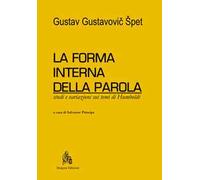 La forma interna della parola. Studi e variazioni sui temi di Humboldt